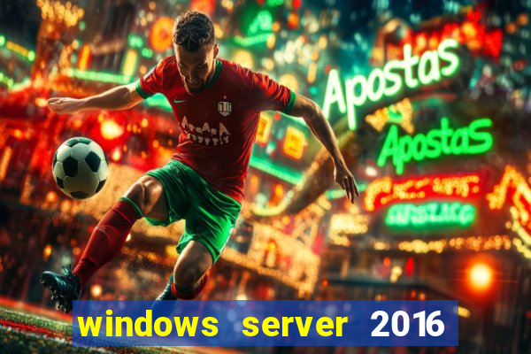 windows server 2016 download iso pt br